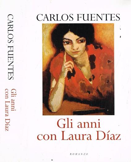 Gli anni con Laura Diaz - Carlos Fuentes - copertina