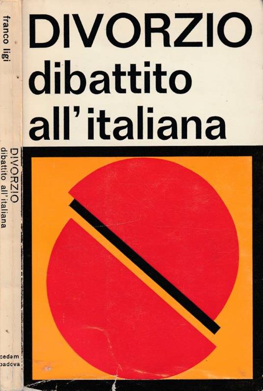 Divorzio: dibattito all'italiana - Franco Ligi - copertina