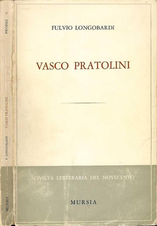 Vasco Pratolini - Fulvio Longobardi - copertina