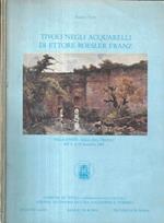 Tivoli negli acquarelli di Ettore Roesler Franz