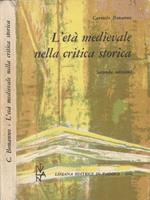 L' età medievale nella critica storica