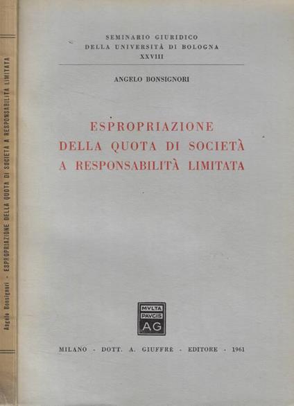 Espropriazione della quota di società a responsabilità limitata - Angelo Bonsignori - copertina
