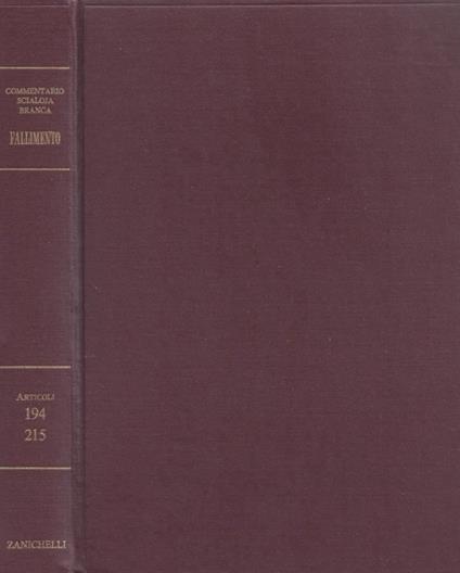 Della liquidazione coatta amministrativa. Legge fallimentare art. 194-215 - Angelo Bonsignori - copertina