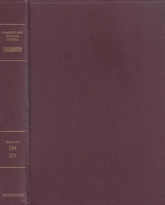 Della liquidazione coatta amministrativa. Legge fallimentare art. 194-215 - Angelo Bonsignori - copertina