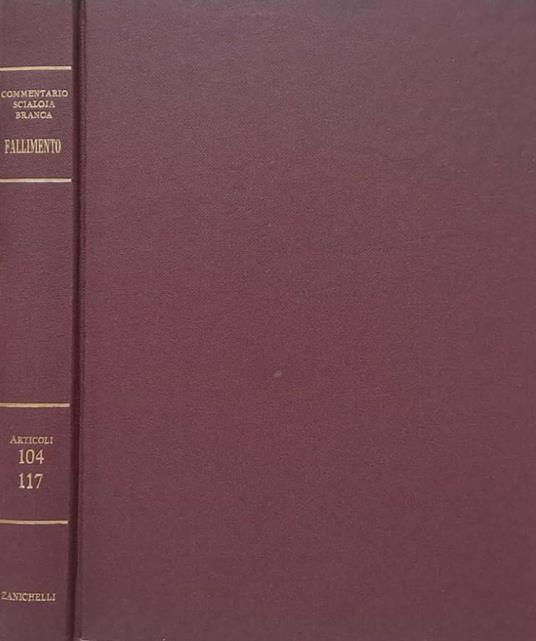 Della liquidazione dell'attivo. Art. 104-117 - Angelo Bonsignori - copertina