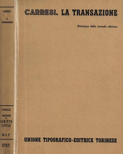 La transazione. Tomo terzo, fasc. 2° - Franco Carresi - copertina