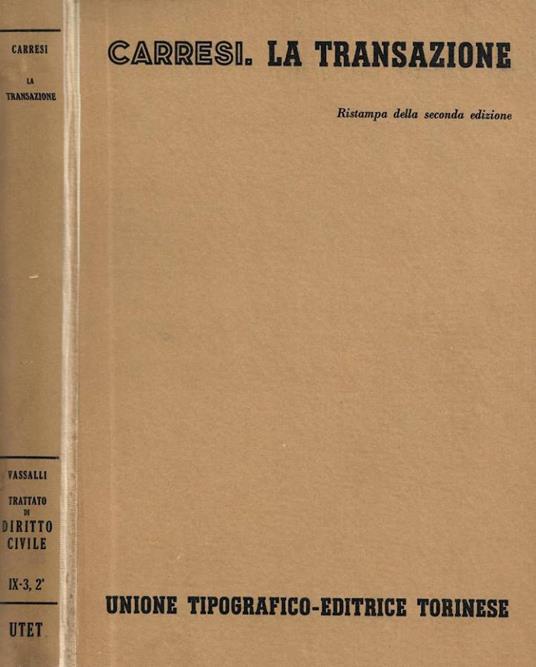 La transazione. Tomo terzo, fasc. 2° - Franco Carresi - copertina