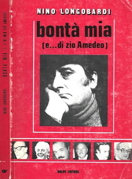Bontà mia (…e di mio zio Amedeo) - Nino Longobardi - copertina