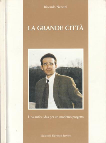 La grande città - Riccardo Nencini - copertina