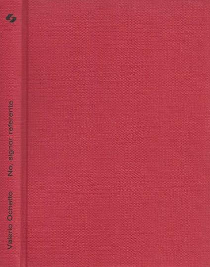No, signor referente - Valerio Ochetto - copertina