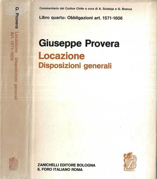 Locazione. Disposizioni generali Art. 1571 - 1606 - Giuseppe Provera - copertina