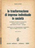 La trasformazione di impresa individuale in società