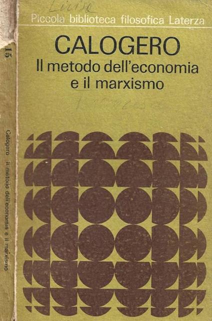 Il metodo dell'economia e il marxismo - Guido Calogero - copertina
