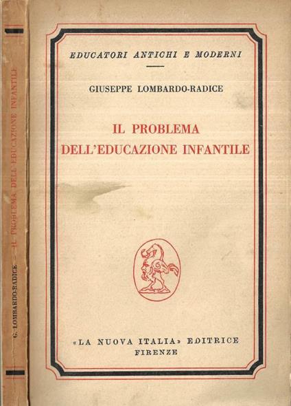 Il problema dell' educazione infantile - Giuseppe Lombardo Radice - copertina