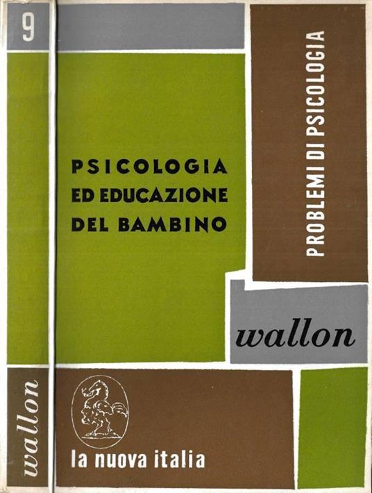 Psicologia ed educazione del bambino - Henri Wallon - copertina