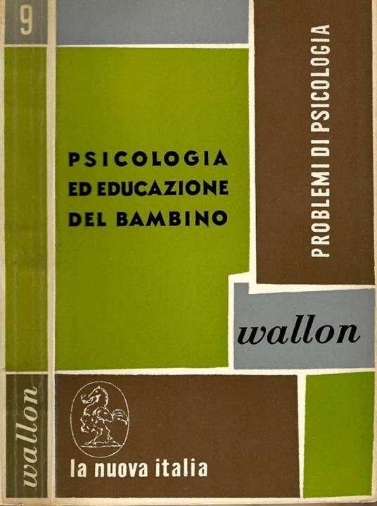 Psicologia ed educazione del bambino - Henri Wallon - copertina