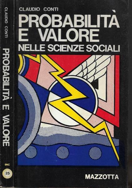 Probabilità e valore nelle scienze sociali - Claudio Conti - copertina