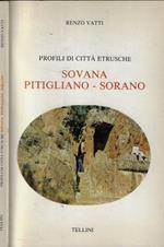 Profili di città etrusche. Sovana- Pitigliano- Sorano