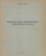 Programmi della Soprintendenza Archeologica di Roma