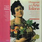 I protagonisti dell' arte italiana