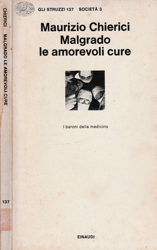Malgrado le amorevoli cure - Maurizio Chierici - copertina