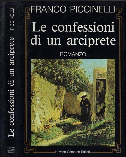 Le confessioni di un arciprete - Franco Piccinelli - copertina