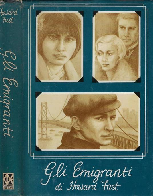 Gli emigranti - Howard Fast - copertina