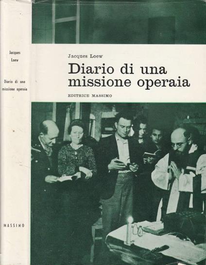 Diario di una missione operaia - Jacques Loew - copertina