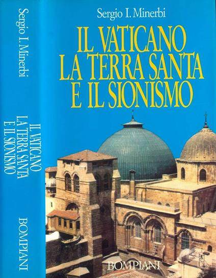Il Vaticano, la Terra Santa e il Sionismo - Sergio Minerbi - copertina
