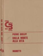 Dalla morte alla vita