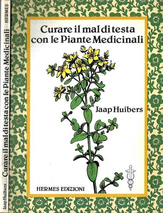 Curare il mal di testa con le piante medicinali - Jaap Huibers - copertina