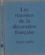 Les Réussites de la Décoration Francaise 1950-1960