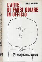 L' arte di farsi odiare in ufficio (Autografo)