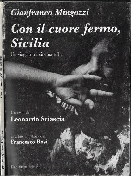 Con il cuore fermo, Sicilia - Gianfranco Mingozzi - copertina
