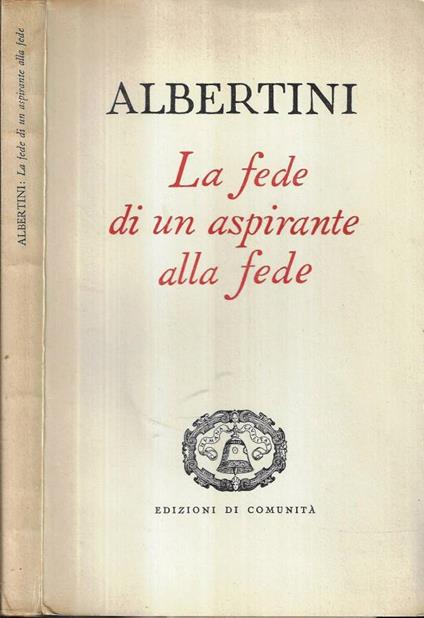 La fede di un aspirante alla fede - Alberto Albertini - copertina