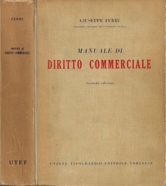 Manuale di Diritto Commerciale - Giuseppe Ferri - copertina