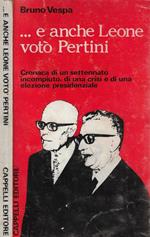 … e anche Leone votò Pertini