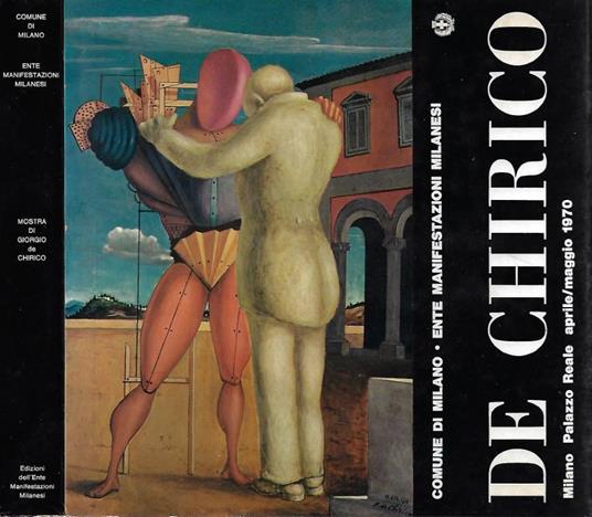 Giorgio de Chirico (Milano, Palazzo Reale. Aprile/Maggio 1970) - copertina