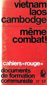 Vietnam, Laos, Cambodge meme combat!