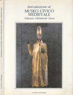 Introduzione al Museo Civico Medievale