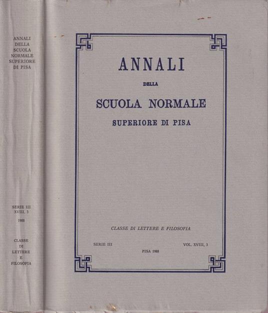 Annali della Scuola Normale Superiore di Pisa. Serie III, Vol. XVIII, 3, Pisa 1988 - copertina
