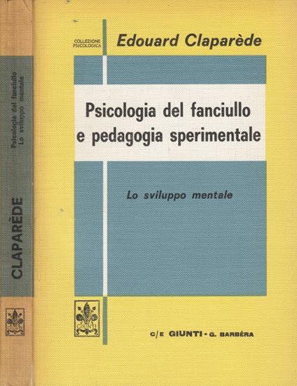 Psicologia del fanciullo e pedagogia sperimentale - Édouard Claparéde - copertina
