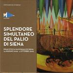 Splendore simultaneo del Palio di Siena