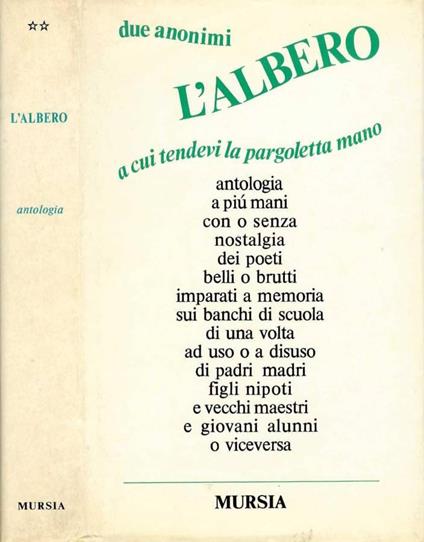 L' albero, a cui tendevi la pargoletta mano - copertina