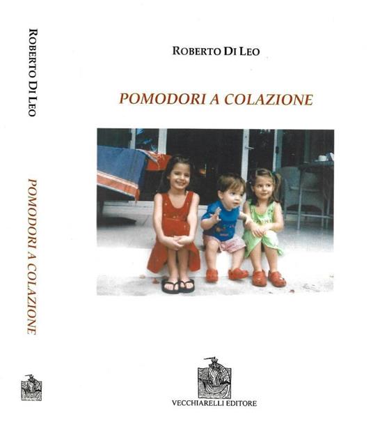 Pomodori a colazione (Autografo) - copertina