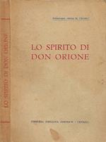 Lo spirito di Don Orione (tratto dagli scritti e proposto ai suoi religiosi a cura del Sac. Carlo Sterpi)