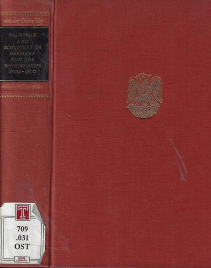 Painting and sculpture in Germany and the Netherlands 1500 to 1600 - copertina
