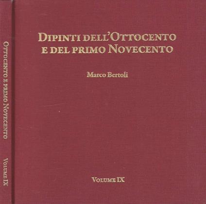 Dipinti dell'Ottocento e del primo Novecento vol IX (Autografo) - copertina