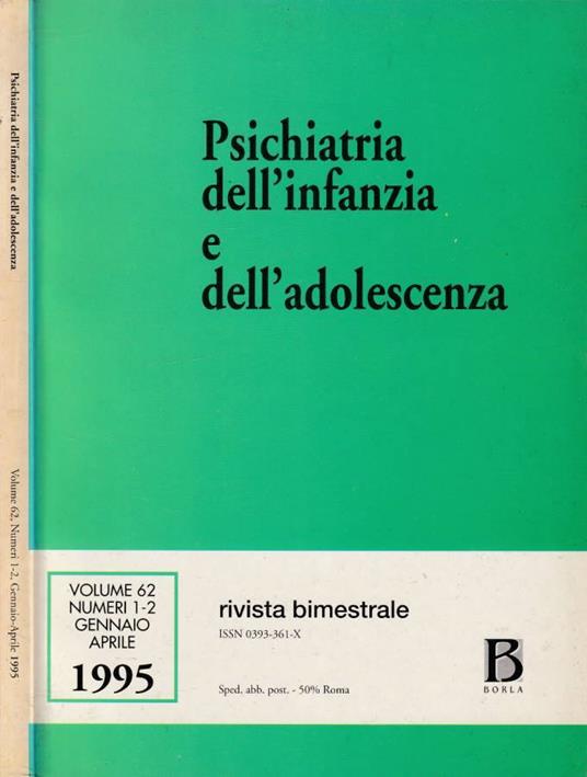 Psichiatria dell'infanzia e dell'adolescenza vol 62, n 1-2 gen-apr 1995 - copertina