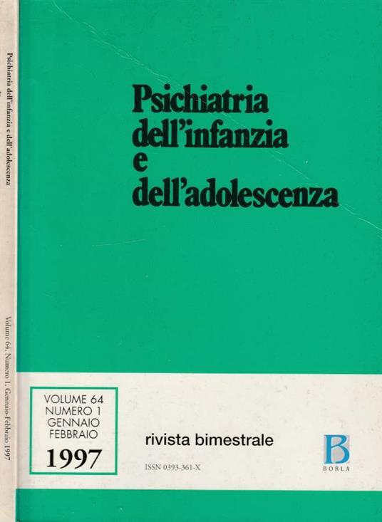 Psichiatria dell'infanzia e dell'adolescenza vol 64, n 1 genn-feb 1997 - copertina